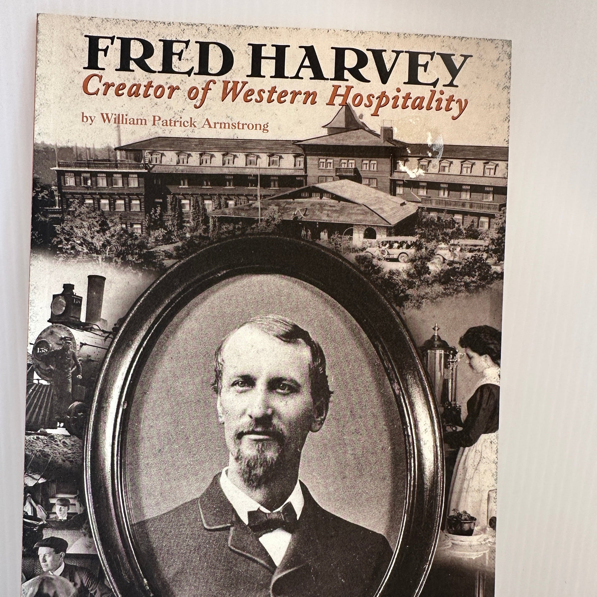 Fred Harvey Creator Of Western Hospitality By William Patrick Armstrong - Turquoise & Tufa