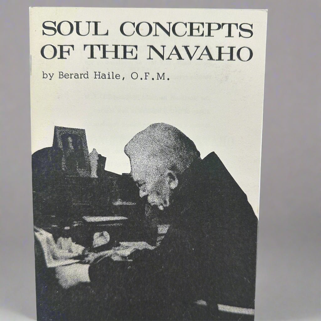 Soul Concepts of The Navajo by Berard Haile, O.F.M. - Turquoise & Tufa