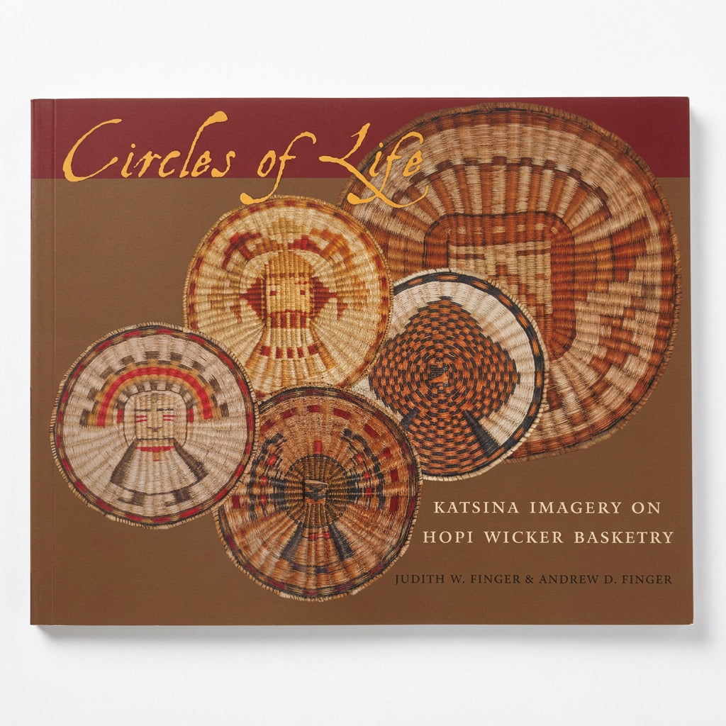 The book cover of 'Circlas of Life: Katsina Imagery on Hopi Wicker Basketry' by Uchit W. Finger and Andrew D.