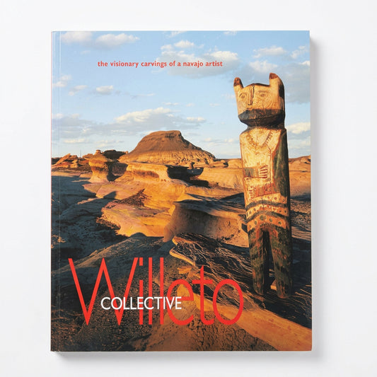 Collective Willeto: The Visionary Carvings of a Navajo Artist