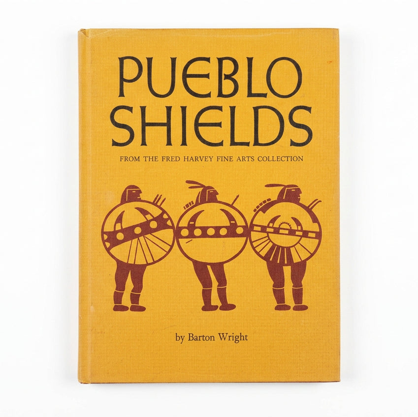 Pueblo Shields: From the Fred Harvey Fine Arts Collection — Barton Wright Cover