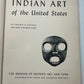 Book: Indian Art of The United States - Turquoise & Tufa