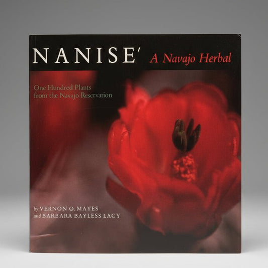 Book: Nanise' A Navajo Herbal One Hundred Plants From the Navajo Reservation - Turquoise & Tufa