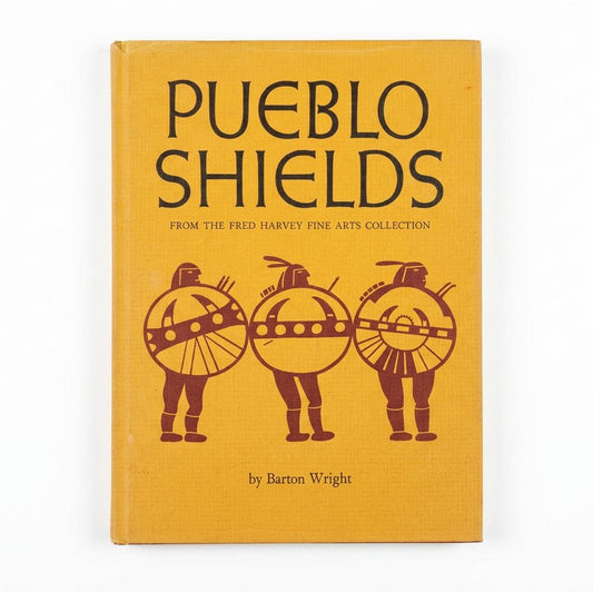 Book: Pueblo Shields: From the Fred Harvey Fine Arts Collection — Barton Wright - Turquoise & Tufa
