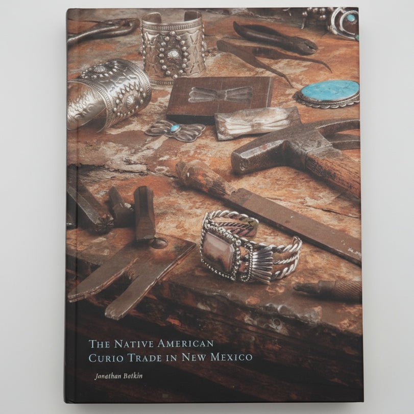 Book: The Native American Curio Trade In New Mexico by Jonathan Batkin - Turquoise & Tufa